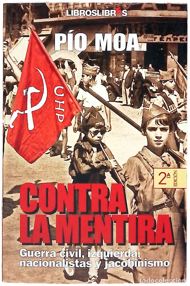 Libri di seconda mano: Contra la mentira - Moa, P&iacute;o