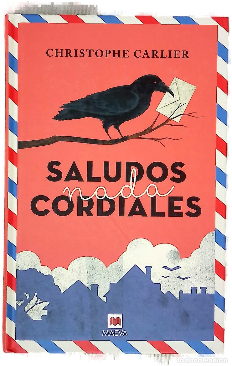 Libri di seconda mano: Saludos nada cordiales - Carlier, Christophe; Gonz&aacute;lez-Gallarza, Isabel