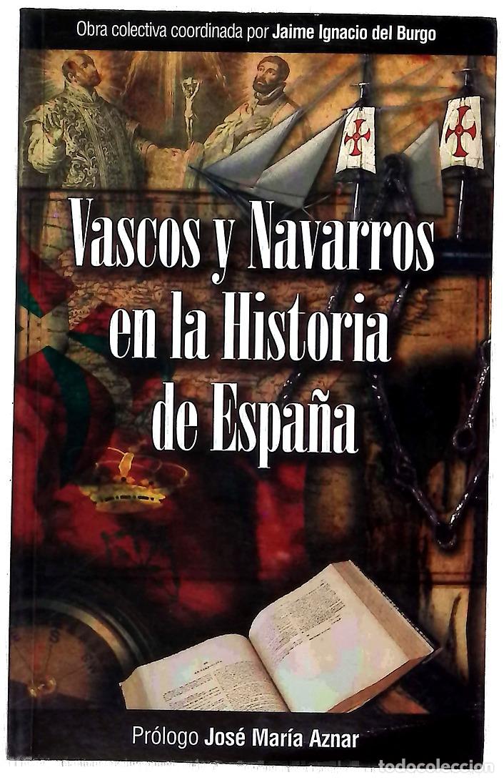 Libros: Vascos y navarros en la historia de Espa&ntilde;a - Foto 1