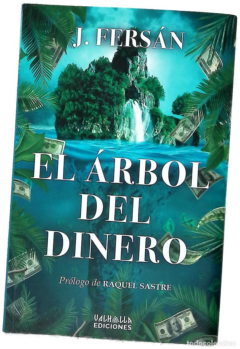 Libri di seconda mano: El &aacute;rbol del dinero - Fers&aacute;n, J