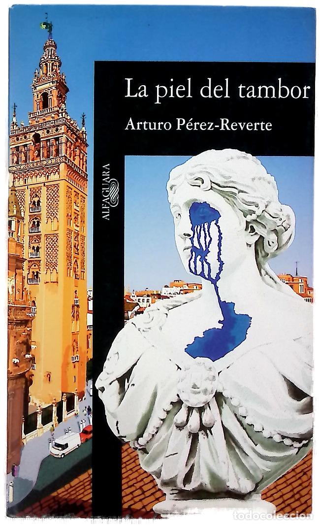Livros em segunda m&atilde;o: La piel del tambor - P&eacute;rez-Reverte, Arturo