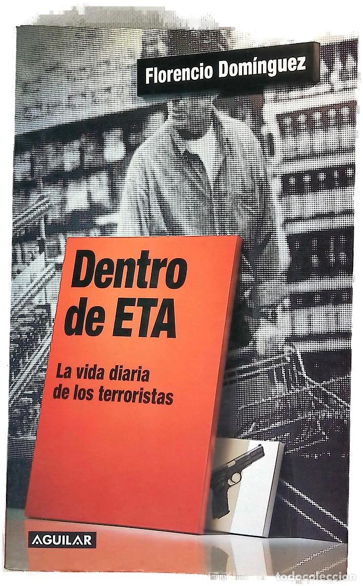 Livros em segunda m&atilde;o: Dentro de ETA la vida diaria de los terroristas