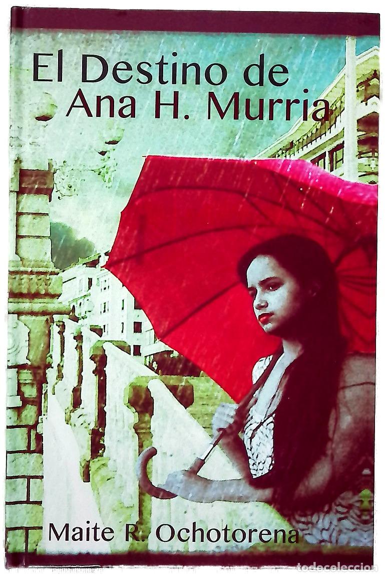 Libros: El destino de Ana H. Murria - Foto 1