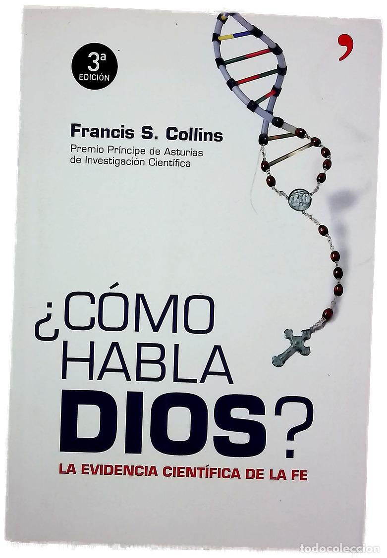 B&uuml;cher: &iquest;C&oacute;mo habla Dios? la evidencia cient&iacute;fica de la fe