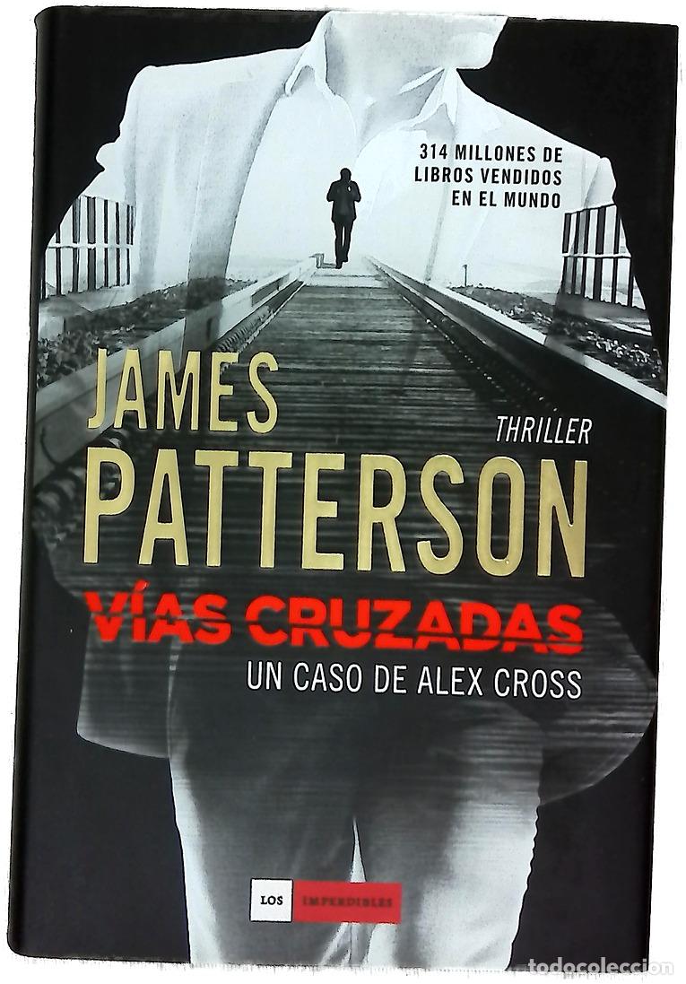 B&uuml;cher: V&iacute;as cruzadas - Patterson, James; Escarr&eacute;, Josep