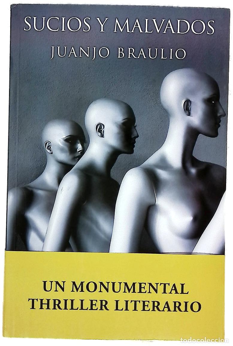 Libros: Sucios y malvados - Braulio, Juanjo - Foto 1