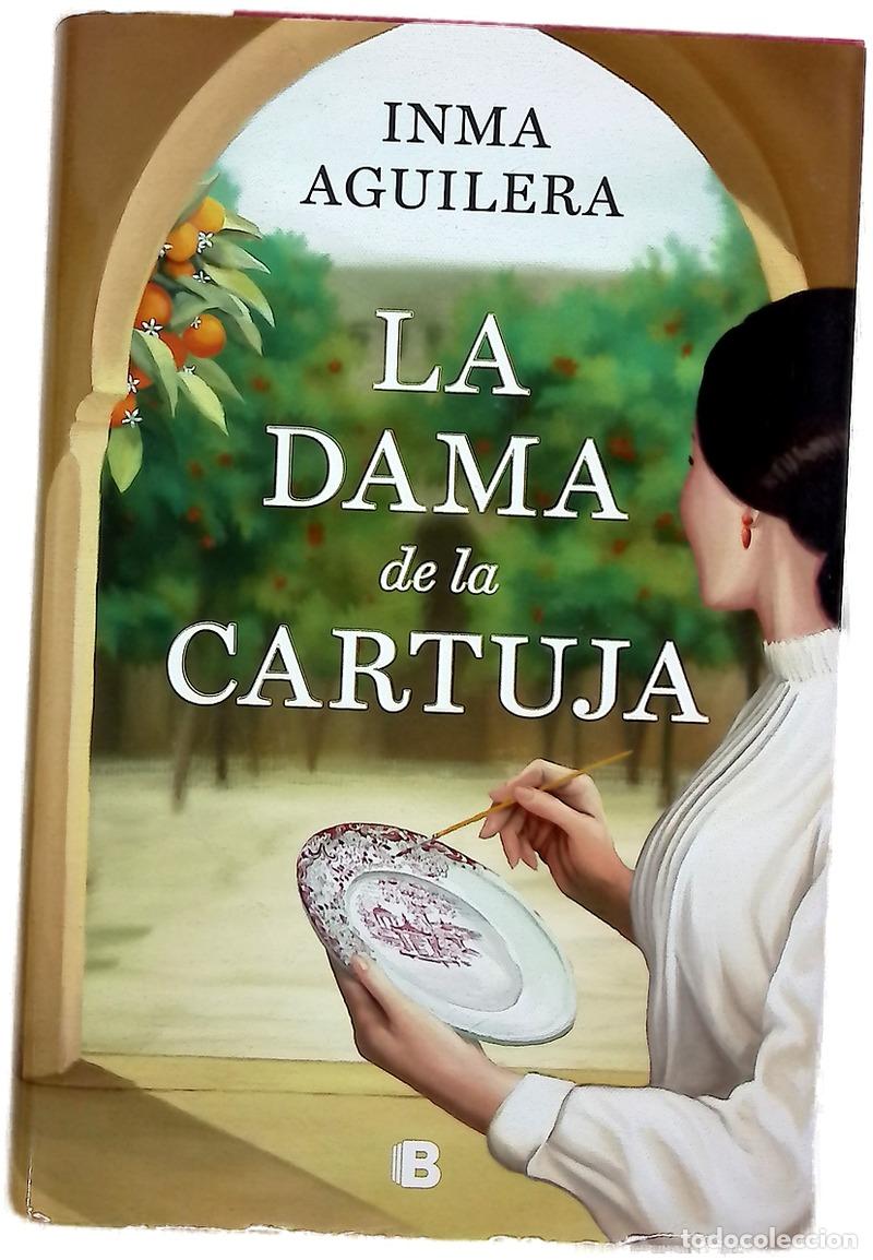 B&uuml;cher: La dama de La Cartuja - Aguilera, Inma