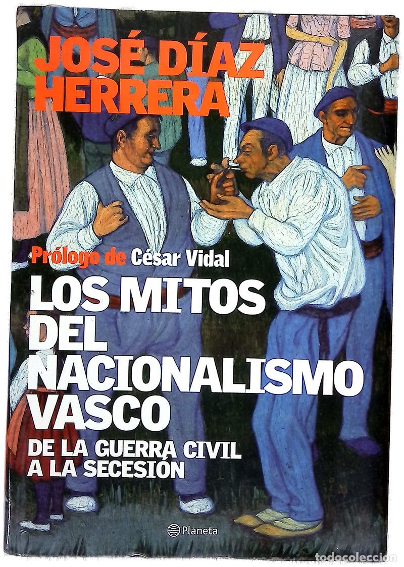 B&uuml;cher: Los mitos del nacionalismo vasco de la Guerra Civil a la secesi&oacute;n
