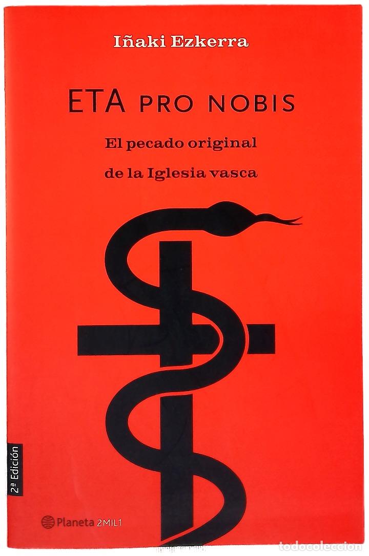 Libros: ETA pro nobis - Ezkerra, I&ntilde;aki - Foto 1
