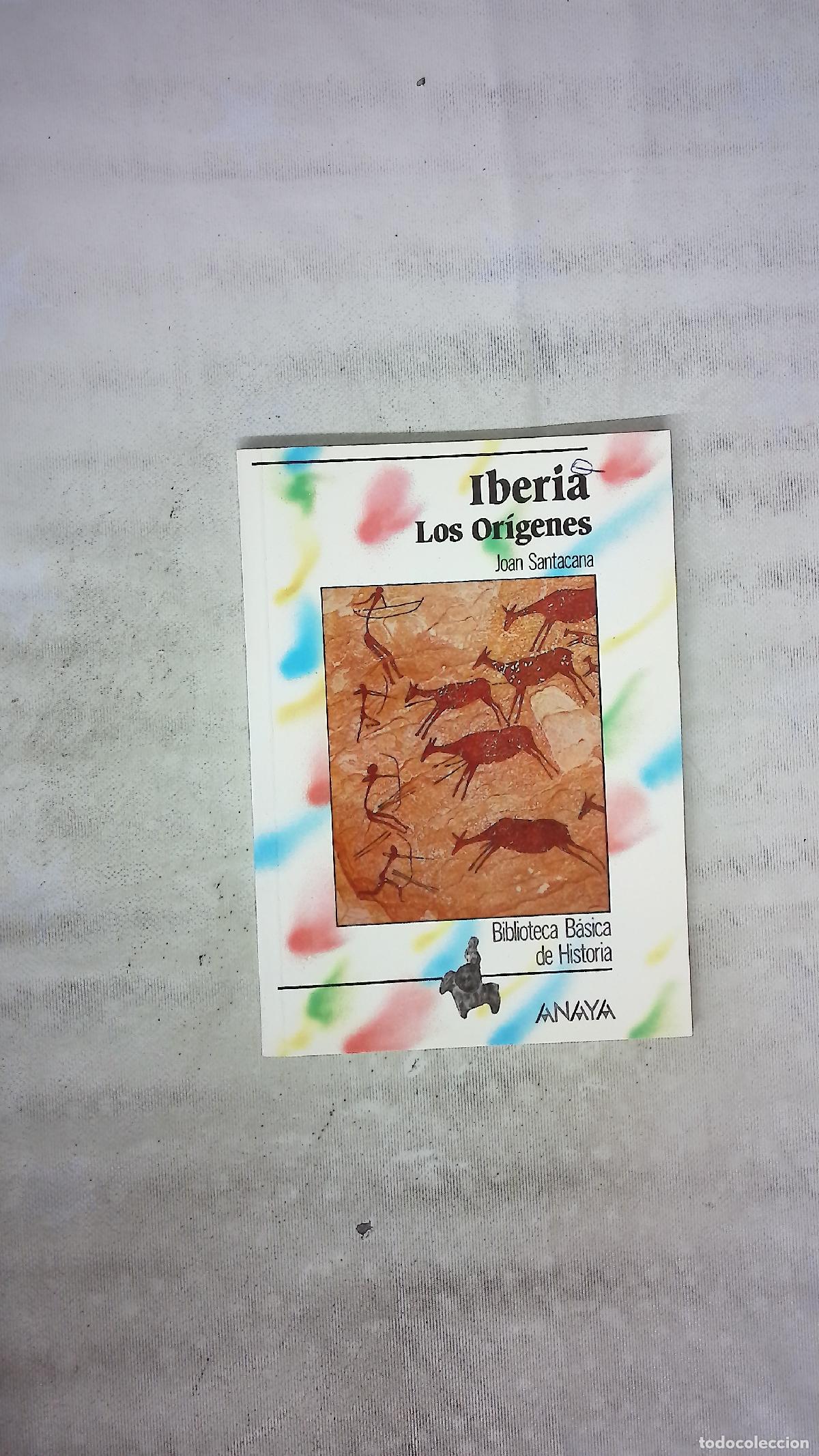 Libros: Iberia los or&iacute;genes - Santacana, Joan - Foto 1