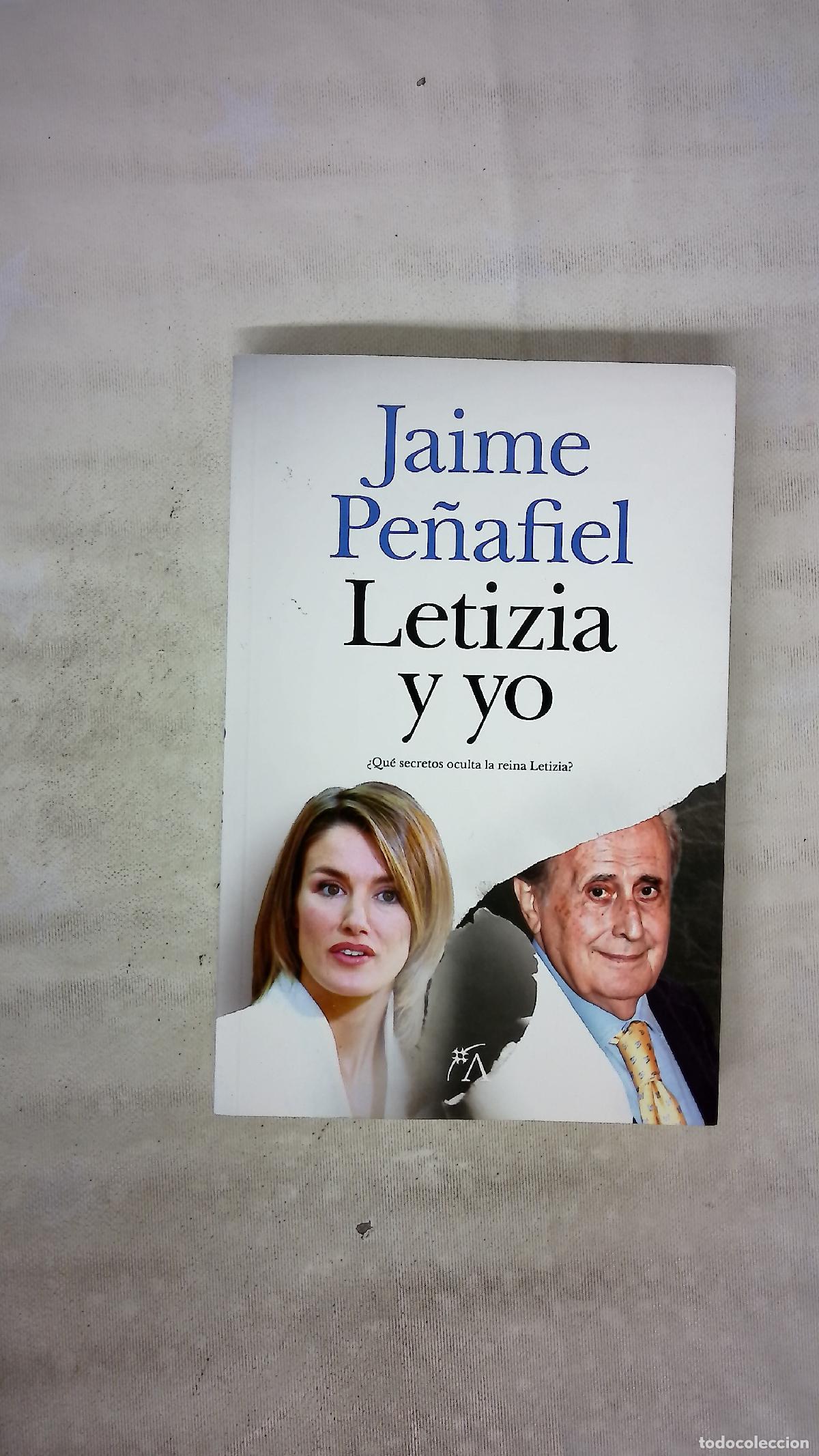 Libros: Letizia y yo - Pe&ntilde;afiel, Jaime - Foto 1