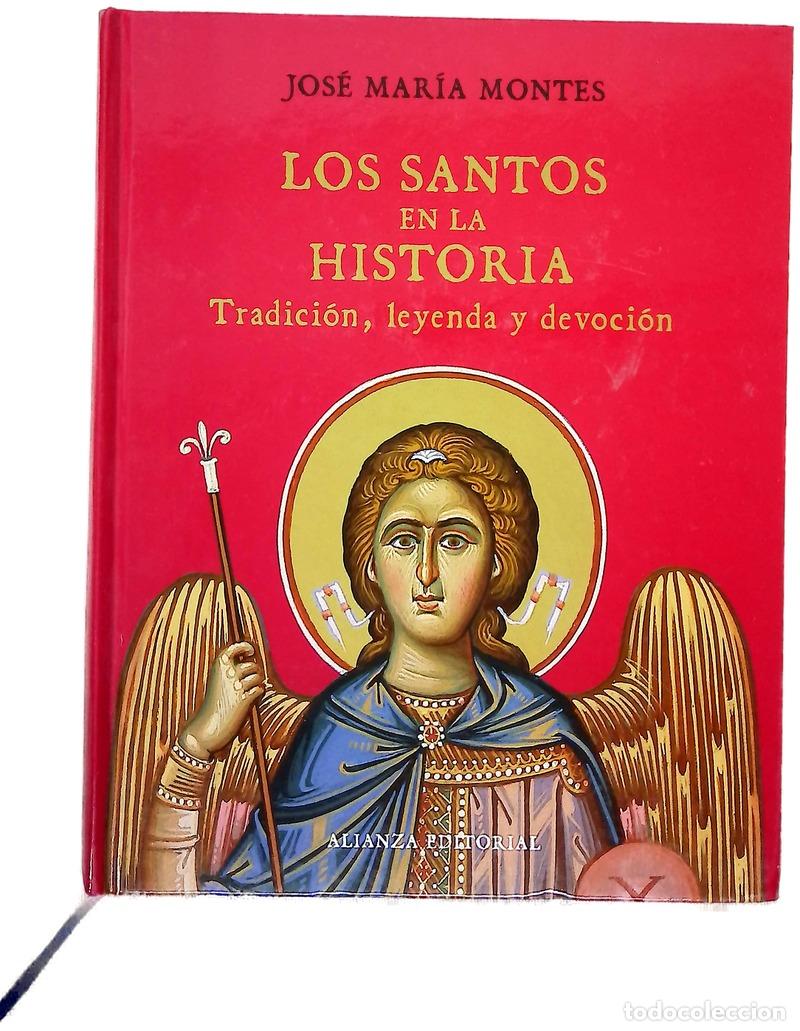 B&uuml;cher: Los santos en la historia tradici&oacute;n, leyenda y devoci&oacute;n
