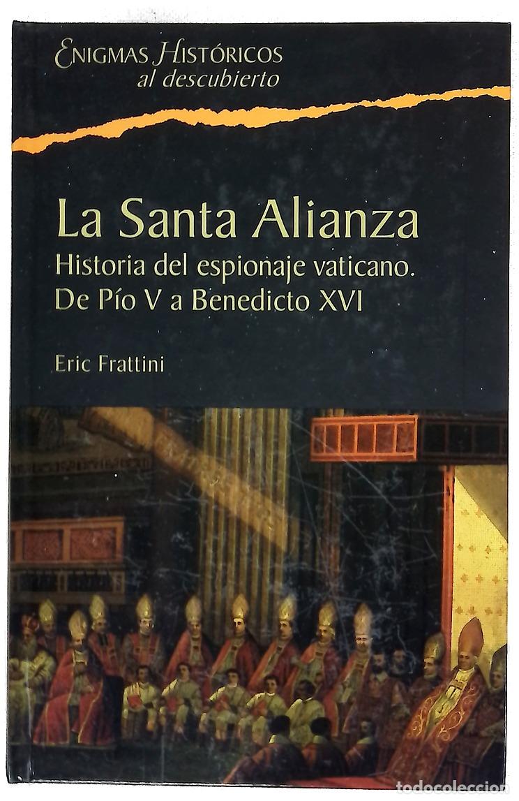 Libros: La Santa Alianza historia del espionaje vaticano, de P&iacute;o V a Benedicto XVI