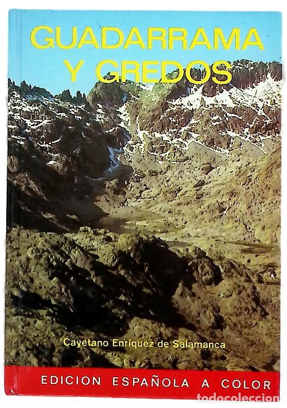 Livros em segunda m&atilde;o: Guadarrama y Gredos - Enr&iacute;quez de Salamanca, Cayetano; P&eacute;rez de Tudela, C&eacute;sar