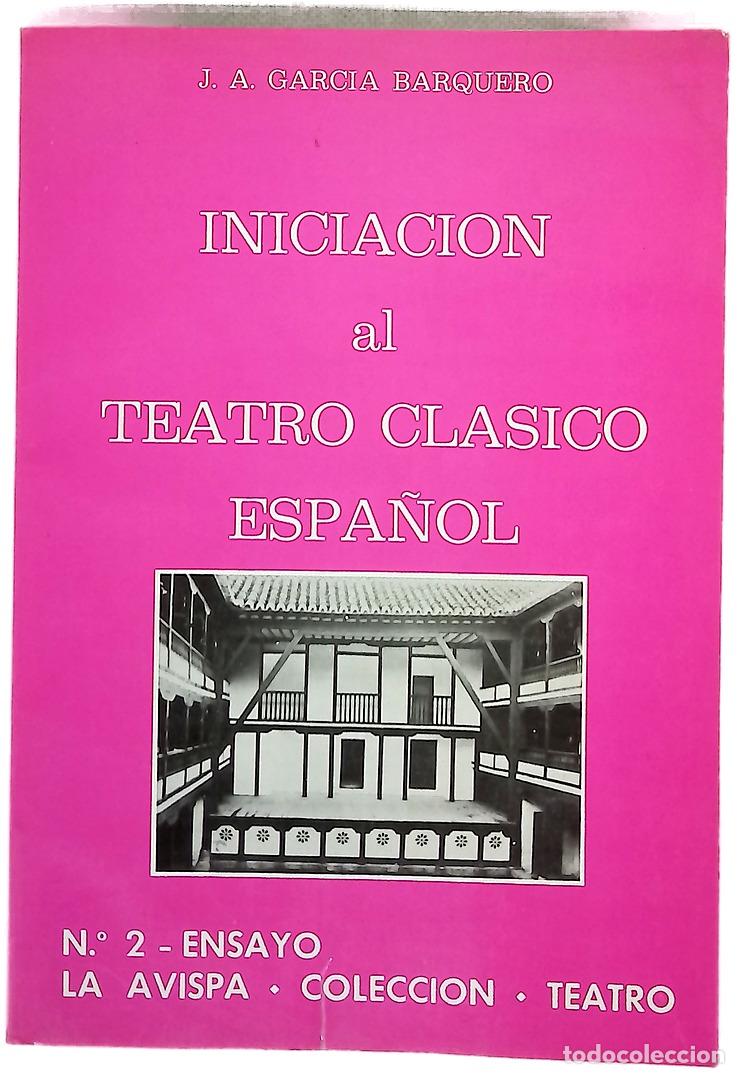 Libros: Iniciaci&oacute;n al teatro cl&aacute;sico espa&ntilde;ol