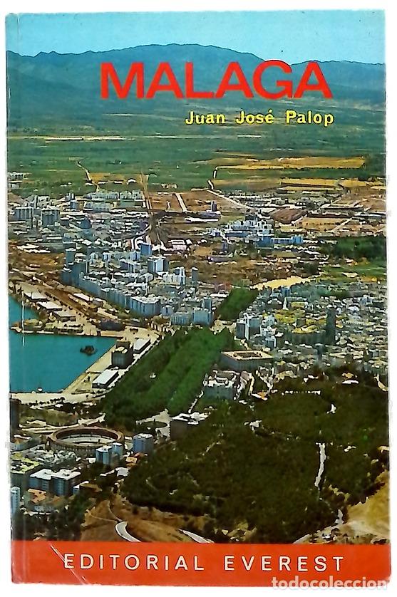 B&uuml;cher: M&aacute;laga - Palop, Juan Jos&eacute;; Fern&aacute;ndez D&iacute;az, M; Rojo Guerrero, Gonzalo