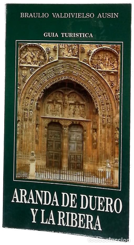 Libros: Aranda de Duero y la Ribera gu&iacute;a tur&iacute;stica - Foto 1