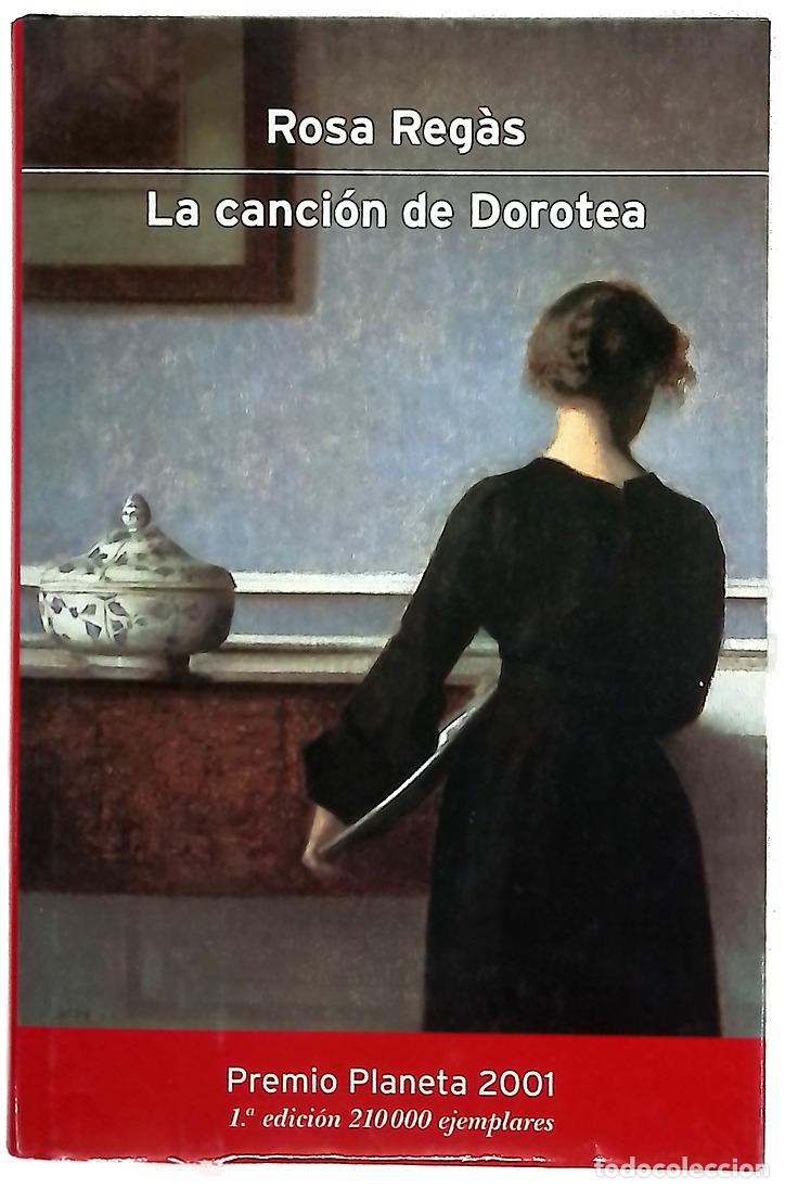 Libri di seconda mano: La canci&oacute;n de Dorotea - Reg&agrave;s, Rosa