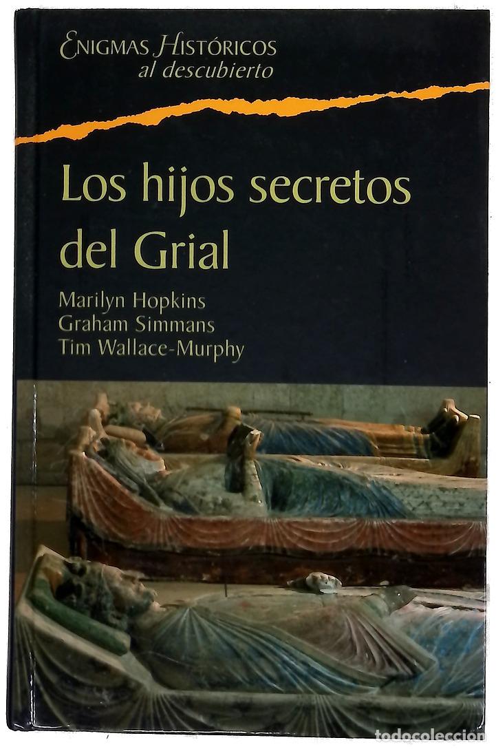 B&uuml;cher: Los hijos secretos del Grial una conspiraci&oacute;n de siglos alrededor de un linaje sagrado