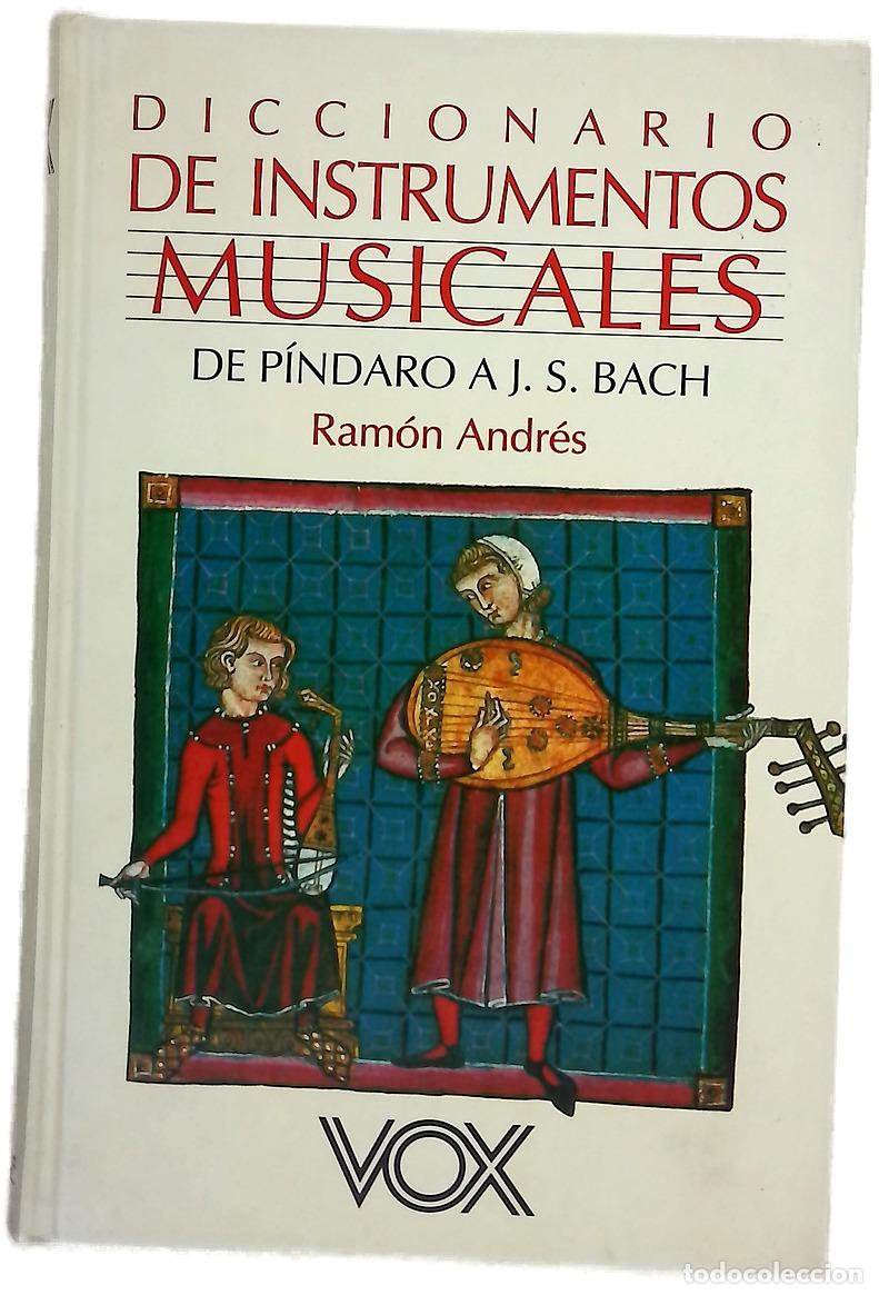 Livros em segunda m&atilde;o: Diccionario de instrumentos musicales de la antig&uuml;edad a J.S. Bach