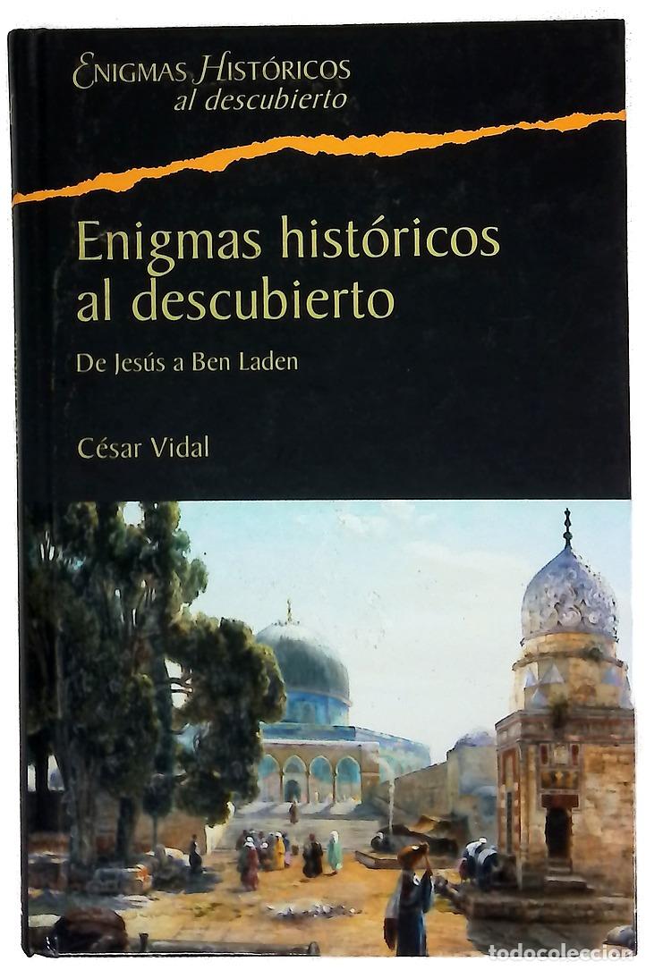 Libri di seconda mano: Enigmas hist&oacute;ricos al descubierto de Jes&uacute;s a Ben Laden