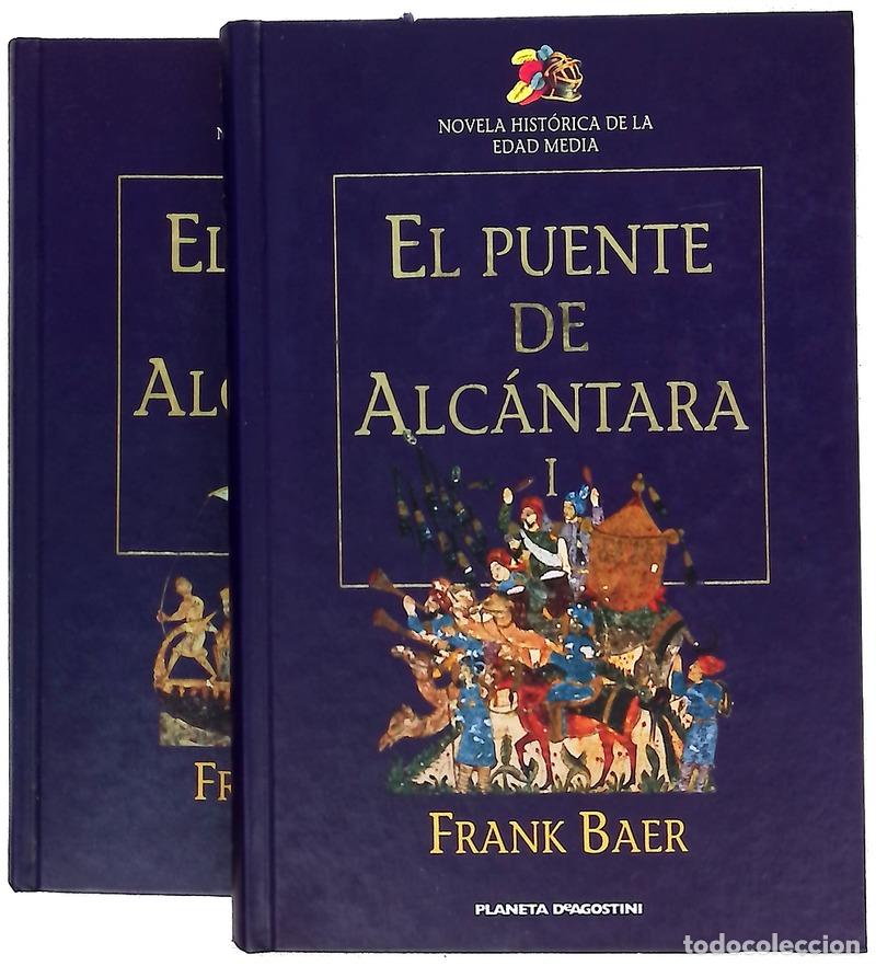 Libros: El puente de Alc&aacute;ntara - Baer, Frank - Foto 1