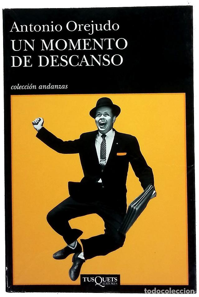 Libros: Un momento de descanso - Orejudo, Antonio - Foto 1