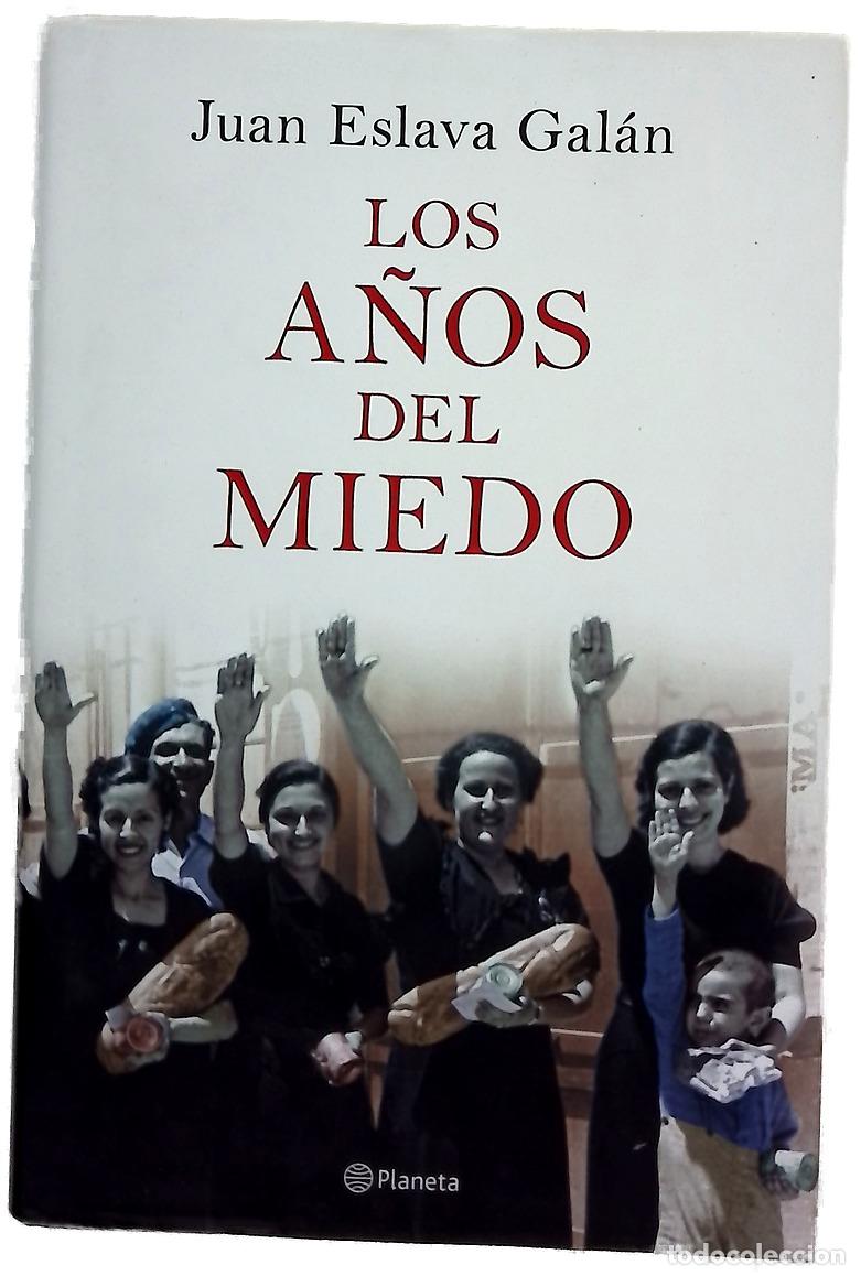 Livros em segunda m&atilde;o: Los a&ntilde;os del miedo la nueva Espa&ntilde;a (1939-1952)