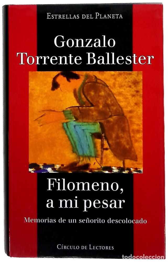 Libri di seconda mano: Filomeno, a mi pesar : memorias de un se&ntilde;orito descolocado