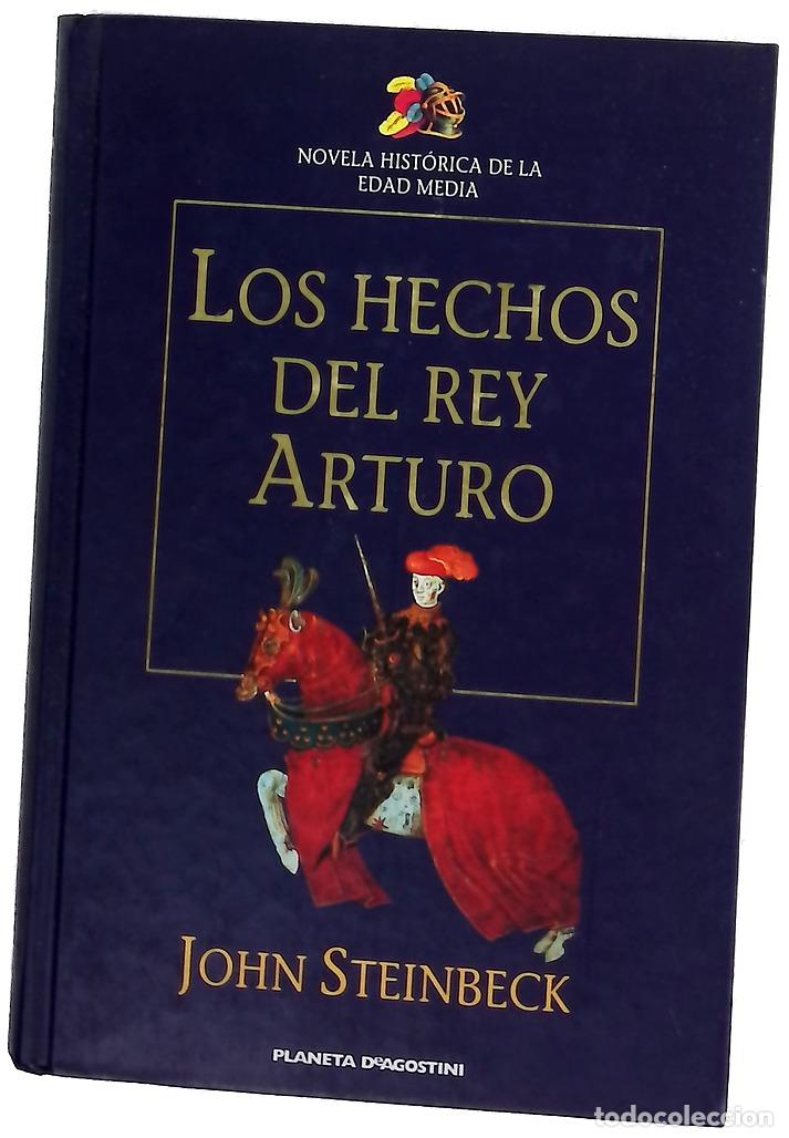 B&uuml;cher: Los hechos del Rey Arturo y sus nobles caballeros seg&uacute;n la obra de sir Thomas Malory y otras fuentes