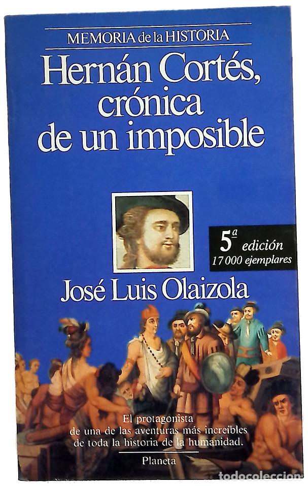 B&uuml;cher: Hern&aacute;n Cort&eacute;s cr&oacute;nica de un imposible