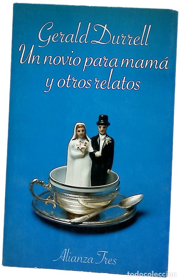 B&uuml;cher: Un novio para mam&aacute; y otros relatos