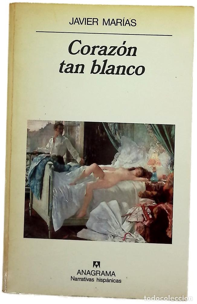 Libros: Coraz&oacute;n tan blanco - Mar&iacute;as, Javier
