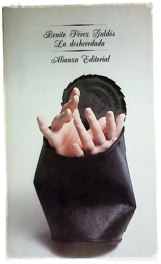B&uuml;cher: La desheredada - P&eacute;rez Gald&oacute;s, Benito