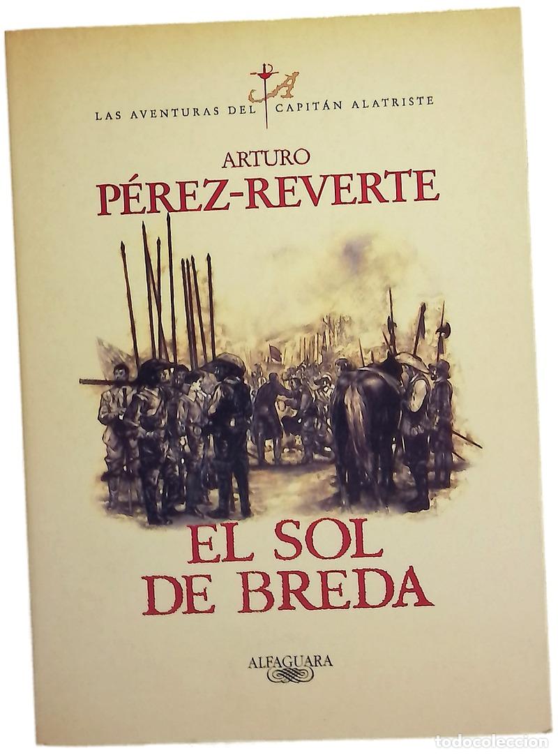 Libros: El sol de Breda - P&eacute;rez-Reverte, Arturo - Foto 1