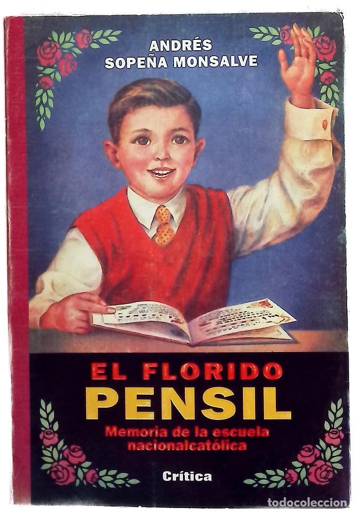 books: El florido pensil memoria de la escuela nacionalcat&oacute;lica