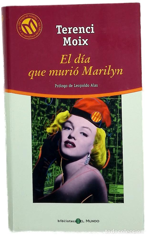 books: El d&iacute;a que muri&oacute; Marilyn - Moix, Terenci