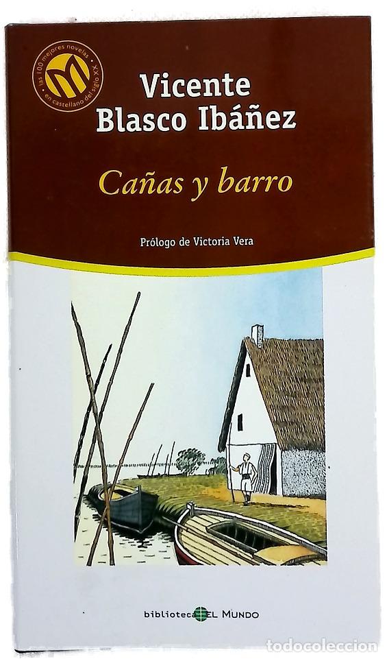 B&uuml;cher: Ca&ntilde;as y barro - Blasco Ib&aacute;&ntilde;ez, Vicente