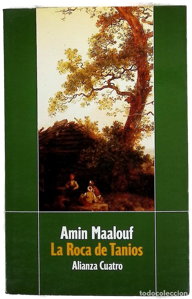 books: La roca de Tanios - Maalouf, Amin; Garc&iacute;a-Lomas, Mar&iacute;a Concepci&oacute;n