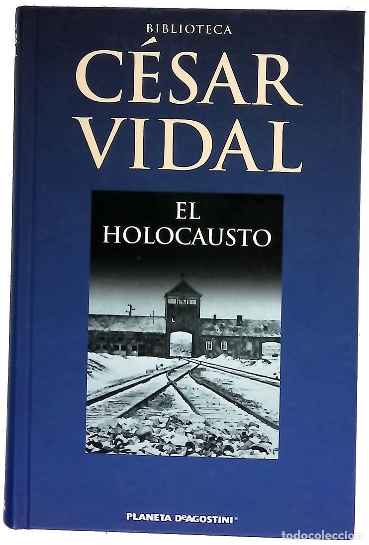 B&uuml;cher: El holocausto - Vidal, C&eacute;sar