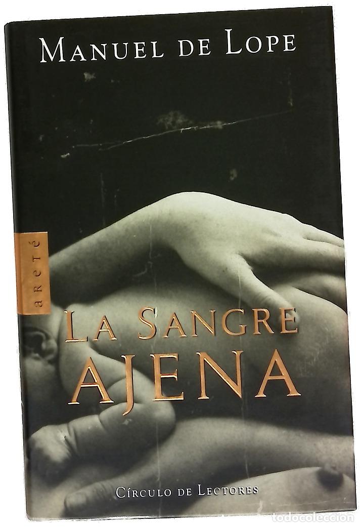 Libros: La sangre ajena - Lope, Manuel de - Foto 1