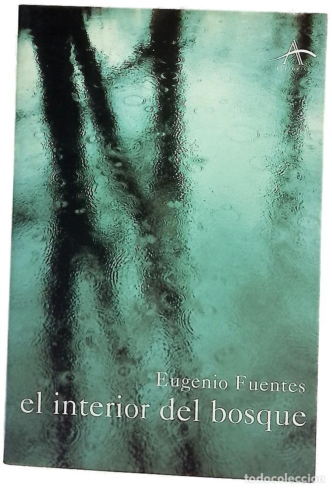 Libros: El interior del bosque - Fuentes, Eugenio - Foto 1