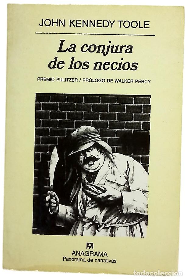Libros: La conjura de los necios - Toole, John Kennedy; &Aacute;lvarez Fl&oacute;rez, Jos&eacute; Manuel; P&eacute;rez, &Aacute;ngela