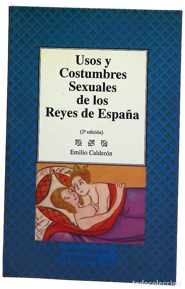 Libros: Usos y costumbres sexuales de los reyes de Espa&ntilde;a