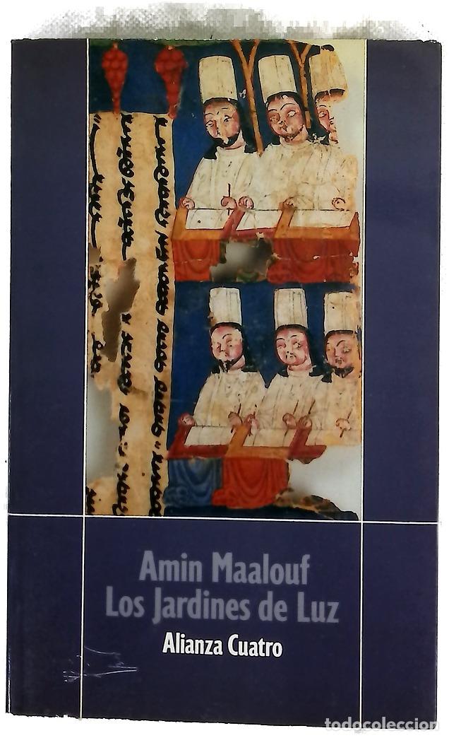 Libros: Los jardines de luz - Maalouf, Amin; Garc&iacute;a-Lomas, Mar&iacute;a Concepci&oacute;n