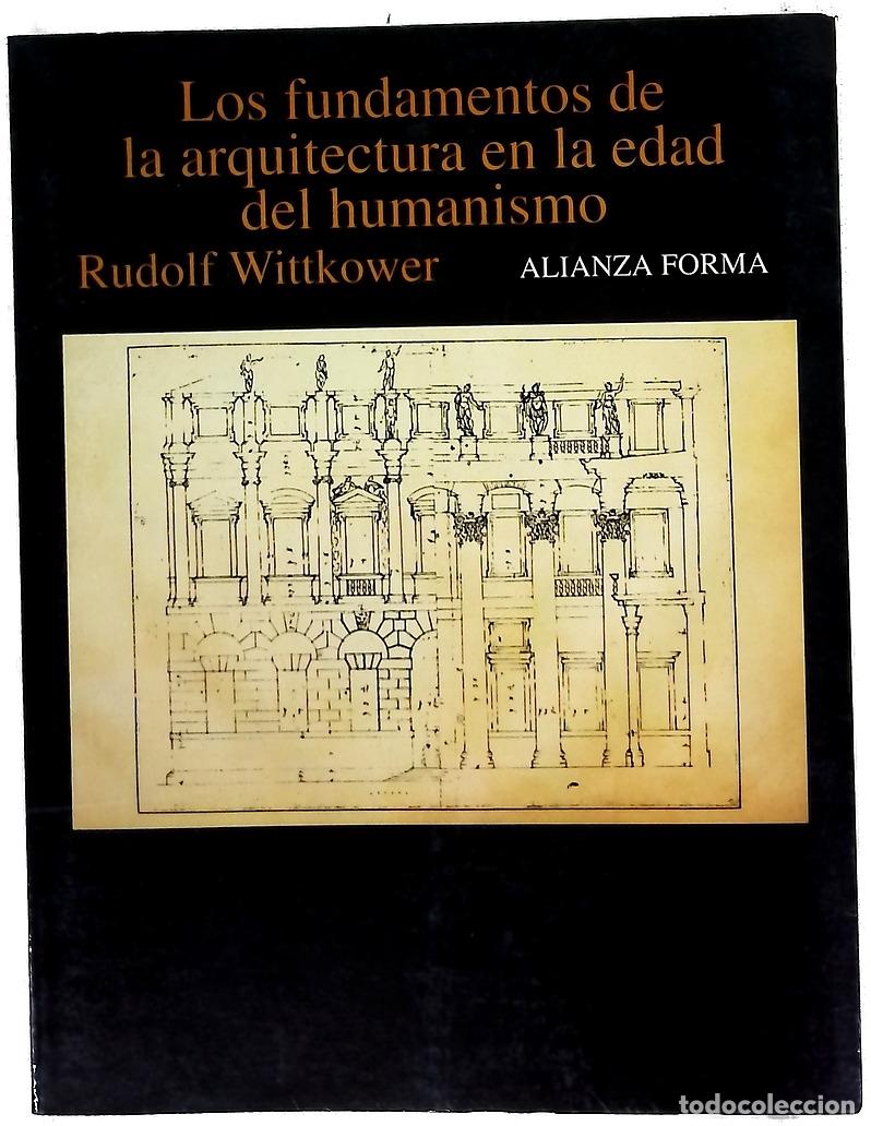 Libros: Los fundamentos de la arquitectura en la edad del humanismo - Foto 1