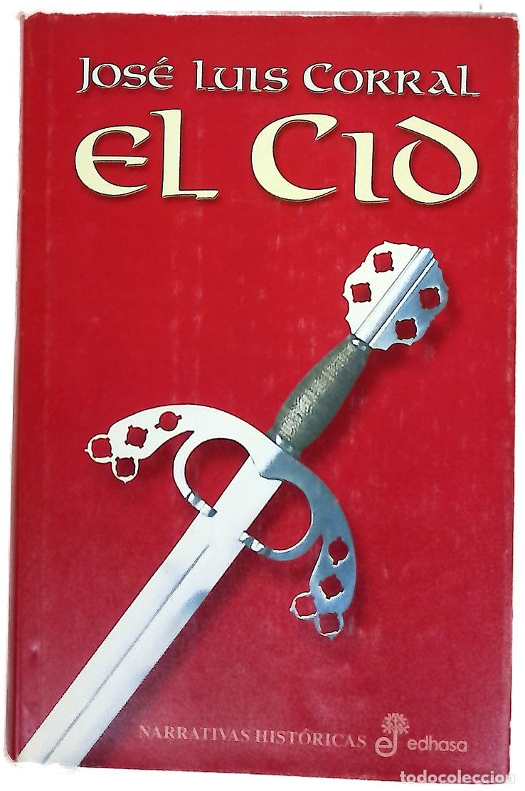 Libros: El Cid - Corral Lafuente, Jos&eacute; Luis