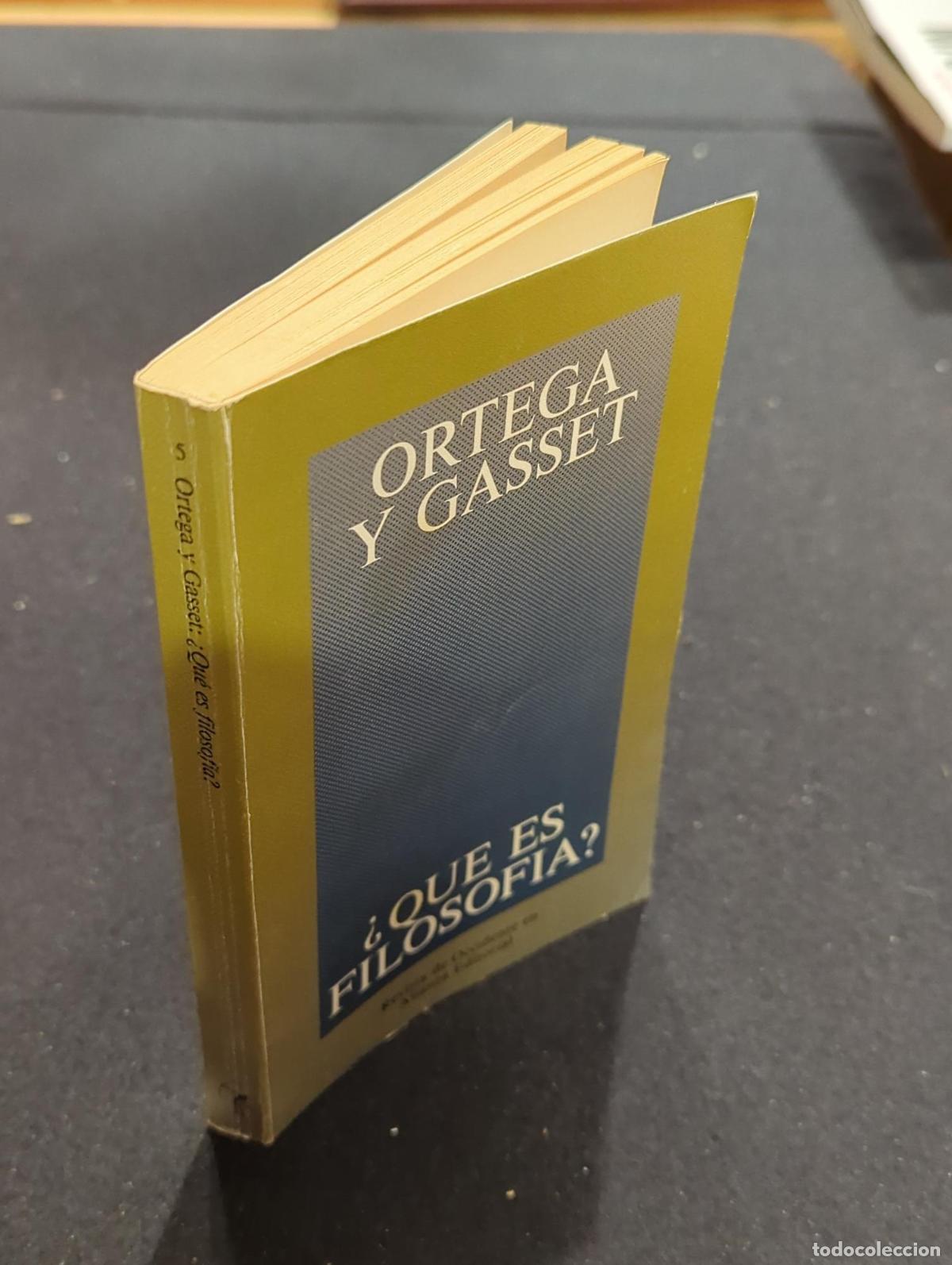 Libros: &iquest;Qu&eacute; es la filosof&iacute;a? - Jos&eacute; Ortega y Gasset - Foto 3