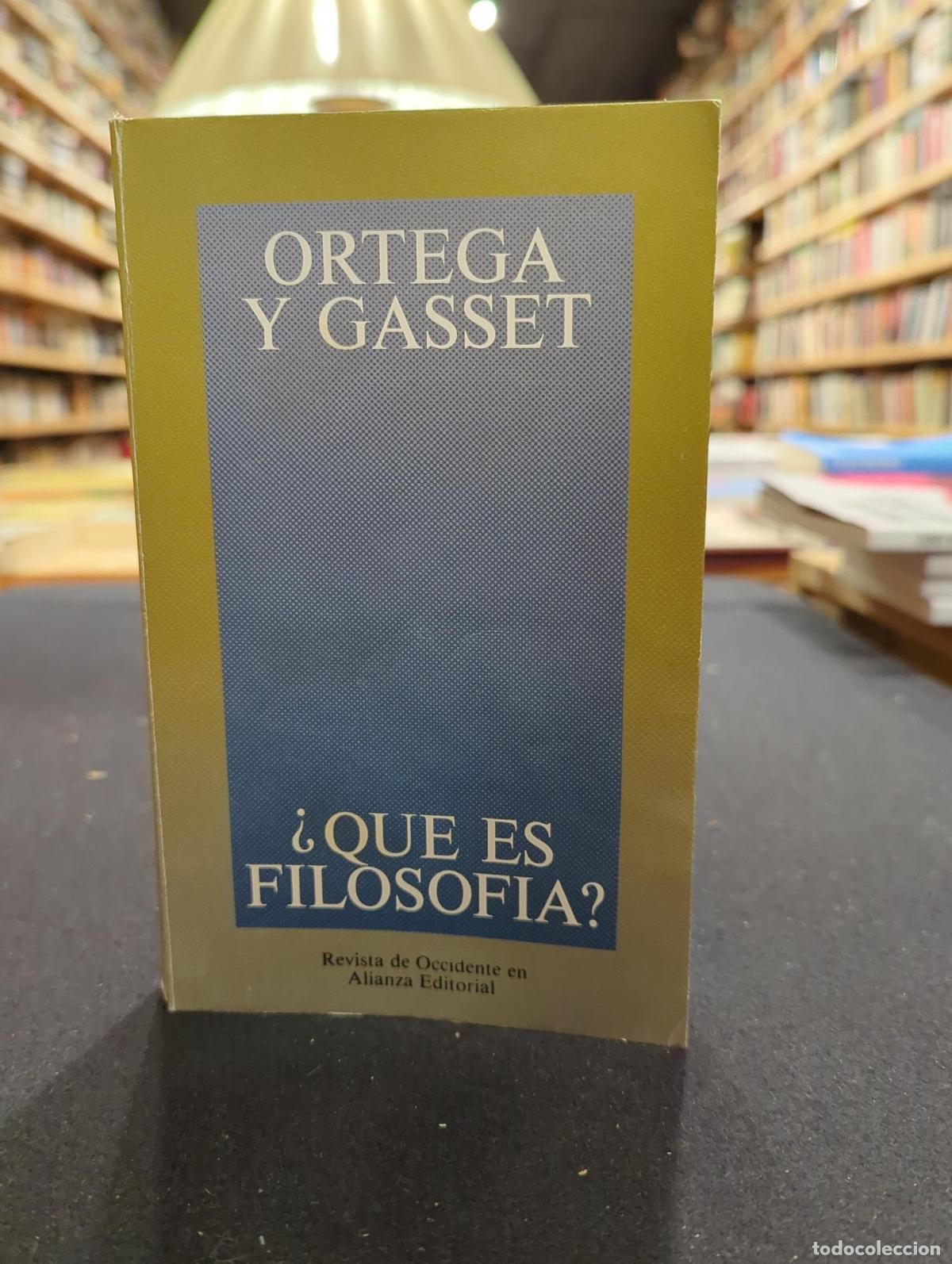 Libros: &iquest;Qu&eacute; es la filosof&iacute;a? - Jos&eacute; Ortega y Gasset - Foto 2