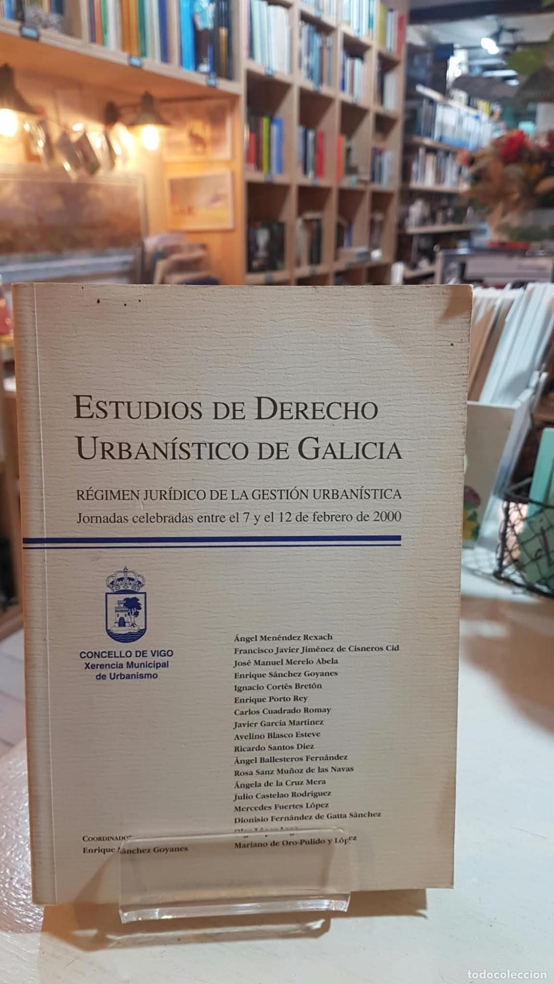 Livres: ESTUDIOS DE DERECHO URBAN&Iacute;STICO DE GALICIA - VVAA